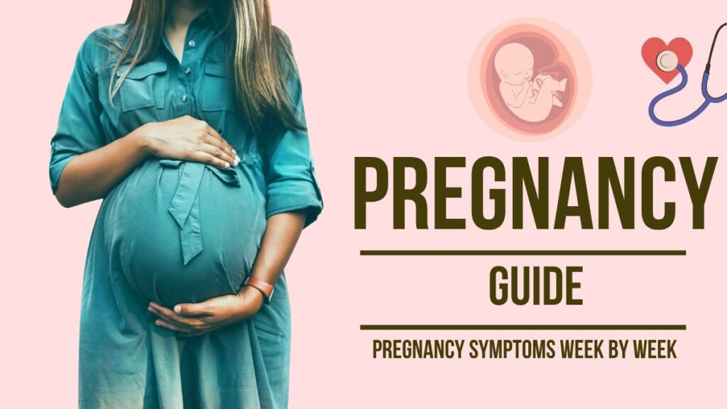 pregnancy symptoms week by week chart